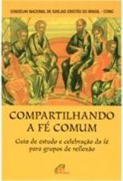 Compartilhando a fé comum