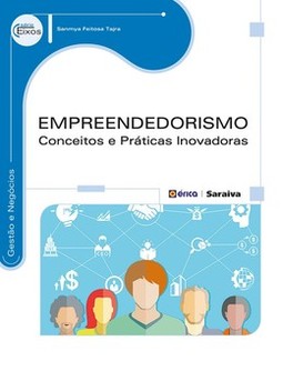 Empreendedorismo: conceitos e práticas inovadoras