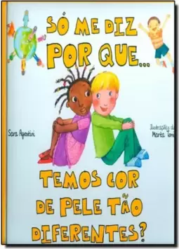 Temos Cor De Pele Tao Diferentes ?