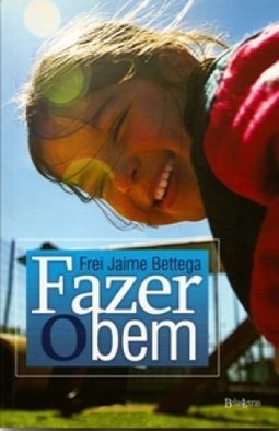 FAZER O BEM