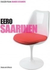 Eero Saarinen (Vol. 04)