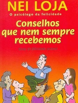 Conselhos que Nem Sempre Recebemos: Dicas de Felicidade Pessoal