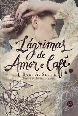 Lágrimas de amor e café