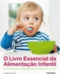 O Livro Essencial da Alimentação Infantil