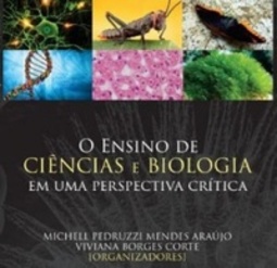 O Ensino de Ciências e Biologia em uma Perspectiva Crítica