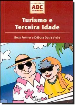 Turismo e Terceira Idade