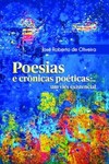 Poesias e crônicas poéticas...: um viés existencial