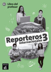 Reporteros internacionales - Libro del profesor 3