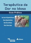 Terapêutica da dor no idoso: guia prático
