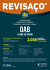OAB - Exame de ordem: 2.039 questões comentadas, alternativa por alternativa por autores especialistas