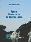 Água e democracia na América Latina