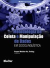 Metodologia de coleta e manipulação de dados em sociolinguística