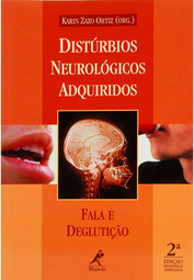 Distúrbios neurológicos adquiridos: Fala e deglutição