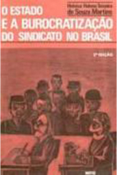 Estado e a Burocratização do Sindicato no Brasil