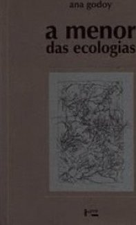 A Menor Das Ecologias