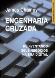 Engenharia Cruzada: Reinventando Seus Negócios na Era Digital
