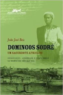 Domingos Sodré : um Sacerdote Africano