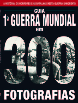 Guia 1ª Guerra Mundial em 300 fotografias