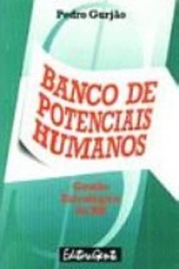 Banco de Potenciais Humanos: Gestão Estratégica Rh