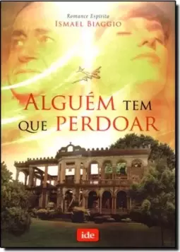 Alguem Tem Que Perdoar