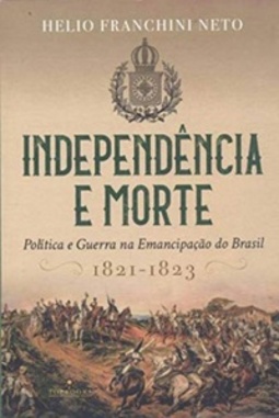 Independência e Morte