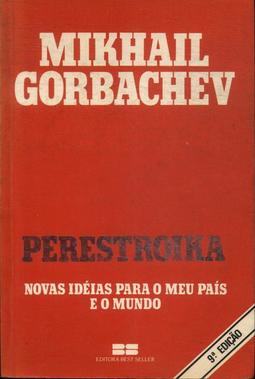Perestroika: Novas Idéias para o Mundo