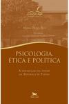 Psicologia, Ética e Política - A tripartição da Psykhé na República de Platão