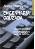 Engenharia Cruzada: Reinventando Seus Negócios na Era Digital