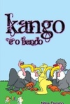 KANGO E O BANDO