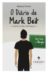 O diário de Mark Beit: como tudo começou