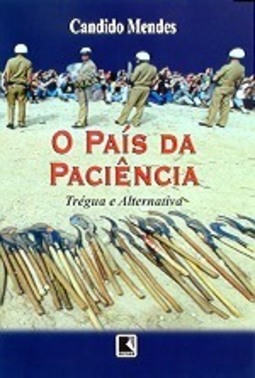 O País da Paciência: Trégua e Alternativa