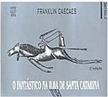 Fantástico na Iha de Santa Catarina, O - vol. 2