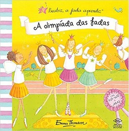 Beatriz A Fada Aprendiz: Olimpiadas Das Fadas