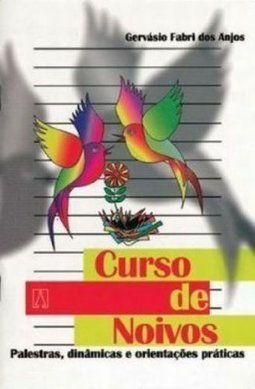 Curso de Noivos: Palestras, Dinâmicas e Orientações Práticas