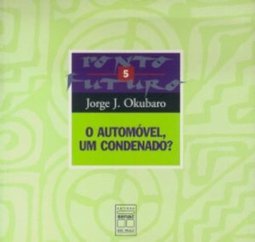O Automóvel, um Condenado
