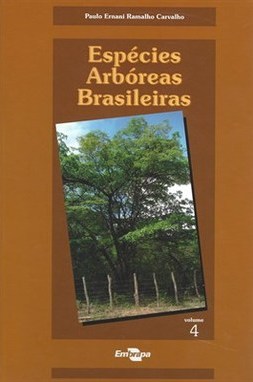 ESPÉCIES ARBÓREAS BRASILEIRAS - VOL 4
