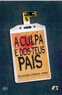 A Culpa É Dos Teus Pais