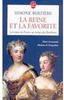 La Reine et la Favorite: Les Reines de France au Temps des Bourbons -