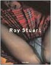 Roy Stuart - vol. 1