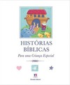 Histórias bíblicas para uma criança especial