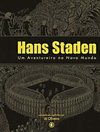 Hans Staden: um Aventureiro no Novo Mundo