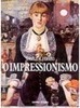 Impressionismo, O - IMPORTADO