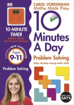 10 Minutes a Day Problem Solving Ages 9-11 Key Stage 2