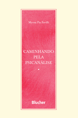 Caminhando pela psicanálise