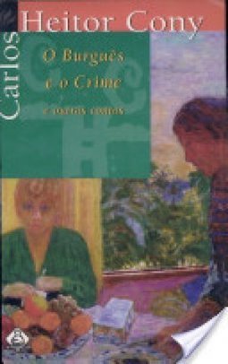O burguês e o crime e outros contos