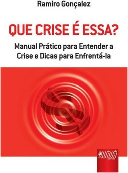 Que Crise é Essa?