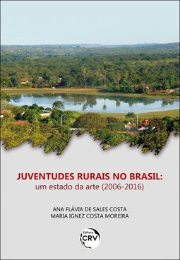 Juventudes rurais no Brasil: um estado da arte (2006-2016)