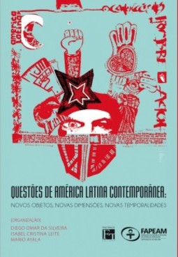 Questões da América Latina contemporânea: novos objetos, novas dimensões, novas temporalidades