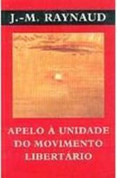 Apelo à Unidade do Movimento Libertário