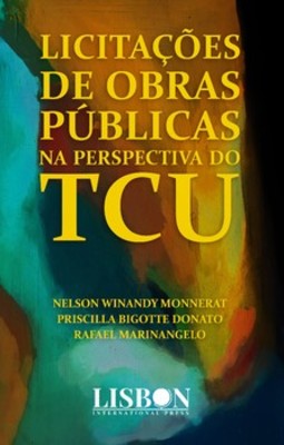 Licitações de obras públicas na perspectiva do TCU